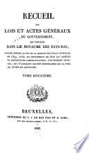 Recueil des lois et actes généraux du gouvernement