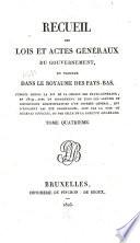 Recueil des lois et actes généraux du gouvernement