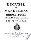 Recueil des Mandemens dogmatiques