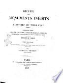 Recueil des monuments inedits de l'histoire du Tiers etat 1. serie: Chartes, coutumes, actes municipaux, statuts des corporations d'arts et metiers des villes et communes de France par Augustin Thierry