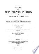 Recueil des monuments inédits de l'histoire du Tiers-État. Première série, chartes, coutumes, actes municipaux, statuts des corporations... Région du nord