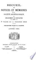 Recueil des notices et mémoires de la Société archéologique du département de Constantine