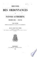 Recueil des ordonnances des Pays-Bas autrichiens, troisième série, 1700-1794 ...
