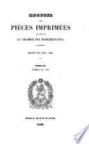 Recueil des pièces imprimées par ordre de la Chambre des Représentants