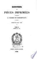 Recueil des pièces imprimées par ordre de la Chambre des Représentants