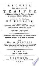 Recueil des principaux traités d'alliance, de paix, de trêve--Supplément au Recueil des principaux traités d'alliance, de paix, de trêve ...