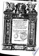 Recueil des privilèges octroyés à l'ordre Saint-Jean-de-Hiérusalem par les papes, empereurs, rois et princes potentiels de la Chrétienté... Par le sieur Chevalier Desclozeau...