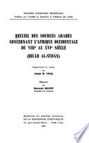 Recueil des sources arabes concernant l'Afrique occidentale du VIIIe au XVIe siècle