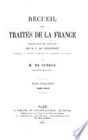 Recueil des traités de la France: 1843-1849