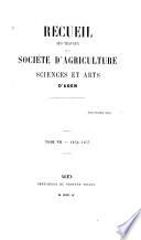Recueil des travaux de la société d'agriculture, sciences et arts d'Agen