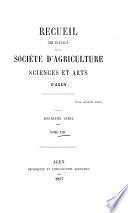 Recueil des travaux de la société d'agriculture, sciences et arts d'Agen