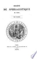 Recueil des travaux de la societe des sphragistique de Paris