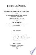 Recueil général des décisions administratives et judiciaires en matière de droits d'enregistrement, de timbre, de greffe, de succession, d'hypothèque et de notariat