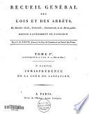 Recueil général des lois et des arrêts, en matière civile, criminelle, commerciale et de droit public, depuis l'avénement de Napoléon