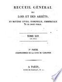 Recueil général des lois et des arrêts en matière civile, criminelle, commerciale et de droit public
