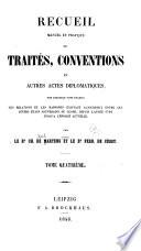 Recueil manuel et pratique de traités, conventions et autres actes diplomatique