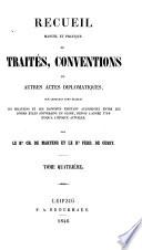 Recueil manuel et pratique de traités et conventions