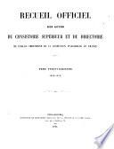 Recueil officiel des actes du Directoire du Consistoire général de la Confession d'Augsbourg ...