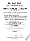 Recueil périodique et critique de jurisprudence, de législation et de doctrine en matière civile, commerciale, criminelle, administrative et de droit public