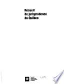 Recueils de jurisprudence du Quebec