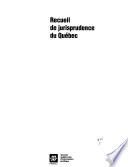 Recueils de jurisprudence du Québec