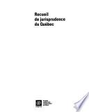 Recueils de jurisprudence du Québec