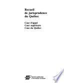 Recueils de jurisprudence du Quebec