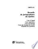 Recueils de jurisprudence du Quebec