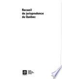 Recueils de jurisprudence du Québec