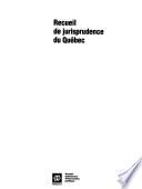 Recueils de jurisprudence du Quebec