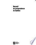 Recueils de jurisprudence du Québec