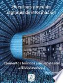 Livre Recursos y medios digitales de información