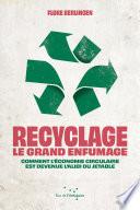 Recyclage : le grand enfumage