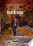 Red Bridge (Tome 1)