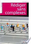 Rédiger sans complexes