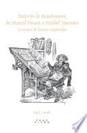 Réécrire la Renaissance, de Marcel Proust à Michel Tournier