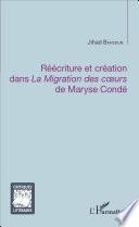 Réécriture et création dans La Migration des coeurs de Maryse Condé