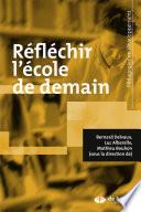 Réfléchir l'école de demain