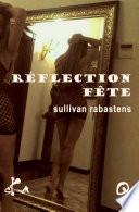 Réflection fête
