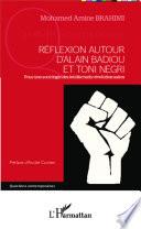 Réflexion autour d'Alain Badiou et Toni Negri