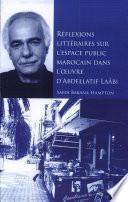 Réflexions littéraires sur l'espace public marocain dans l'œuvre d'Abdellatif Laâbi
