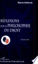 Réflexions sur la philosophie du droit