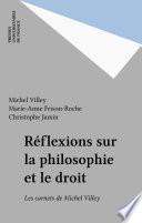 Réflexions sur la philosophie et le droit