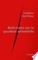 Réflexions sur la question antisémite