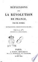 Reflexions sur la revolution de France, par Ed. Burke