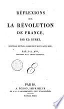 Reflexions sur la revolution de France, par Ed. Burke