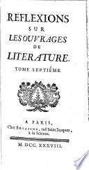 Réflexions sur les ouvrages de litérature [by F. Granet].