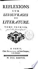 Réflexions sur les ouvrages de litérature
