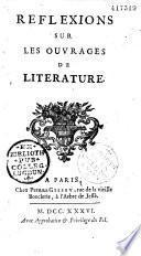 Réflexions sur les ouvrages de littérature par l'abbé Granet