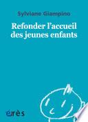 Refonder l'accueil des jeunes enfants - 1001 bb n°151